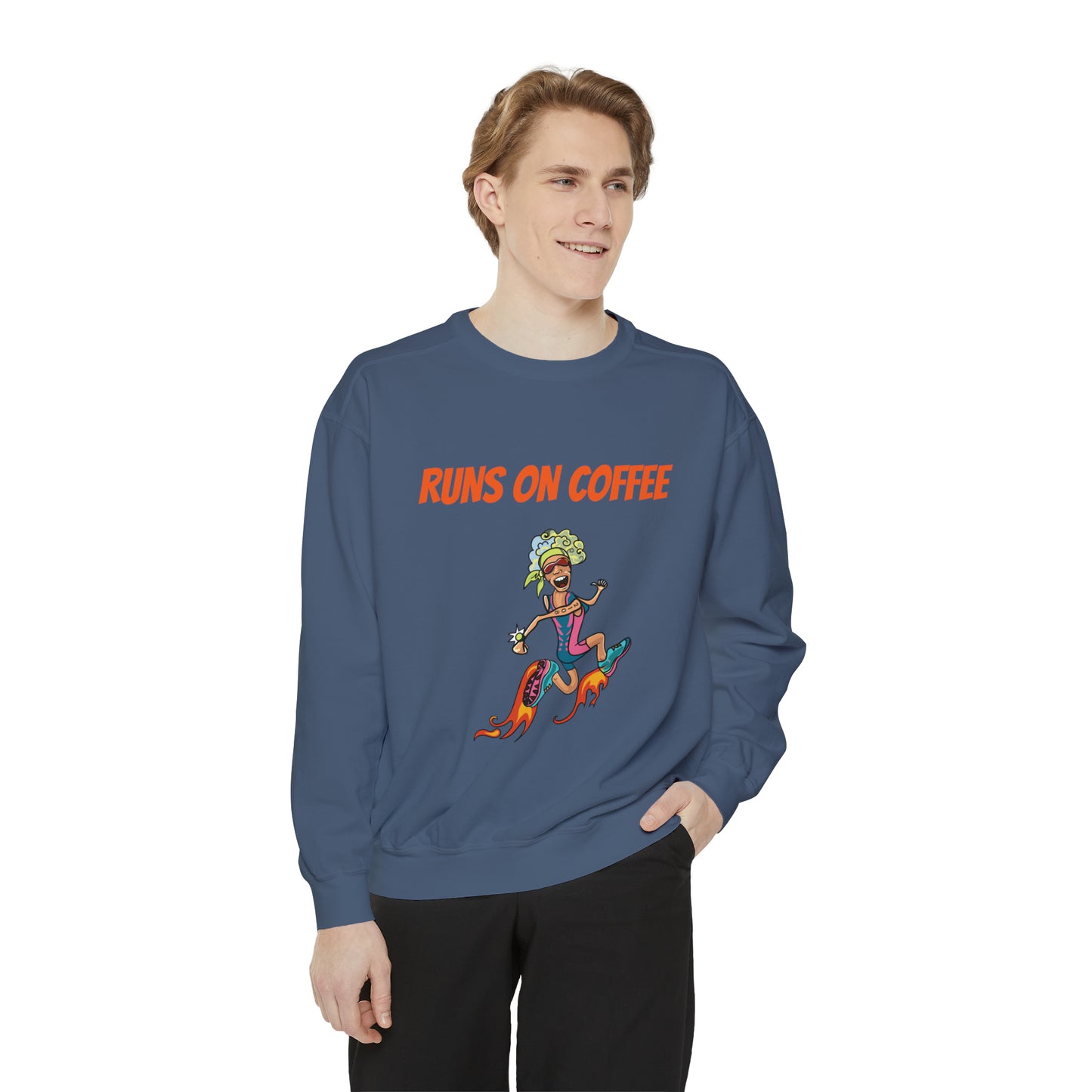 Runs on coffee sweatshirt with a solid color background sweatshirt and our goofy funny whimsical runner running so fast that flames shoot out behind his running shoes with the text runs on coffee at the top in whimsical block font.