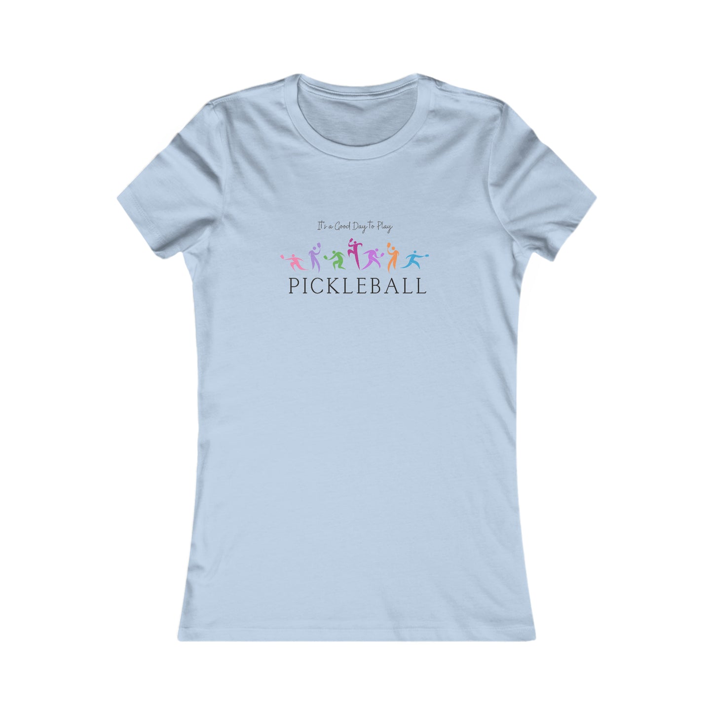 Women's "It's a Good Day to Play Pickleball" Pickleball T-Shirt